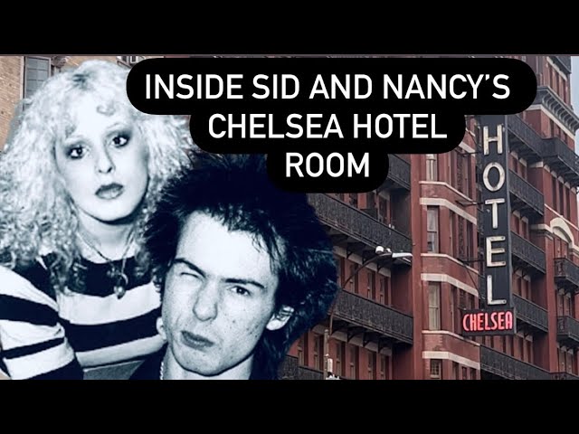 INSIDE SID AND NANCY’S CHELSEA HOTEL ROOM - Visiting the Punk Legend’s Death Locations and Graves