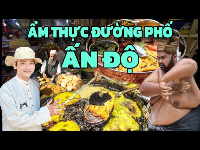 ẨM THỰC ĐƯỜNG PHỐ ẤN ĐỘ CÓ GIỐNG NHƯ LỜI ĐỒN ? Indian street food . Review Du Lịch Ấn Độ