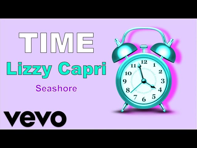 TIME - Lizzy Capri (Lyrics)