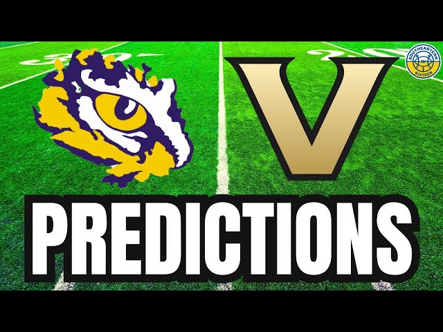 LSU vs. Vanderbilt PREDICTIONS | 2024 College Football Predictions