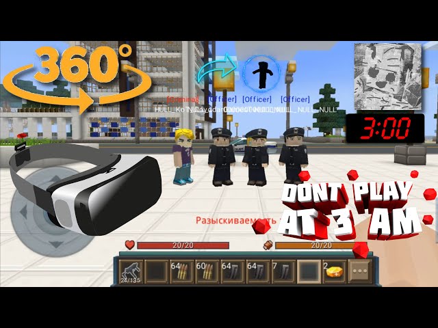 360° VR 😱DON'T PLAY IN JAILBREAK AT 3 AM BLOCKMAN GO NULL😱 #shorts