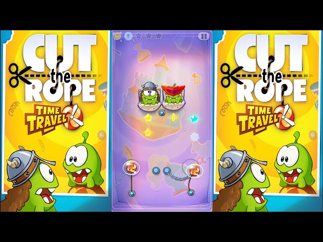 Cut the Rope time travel - Andriod - Stage 1-14