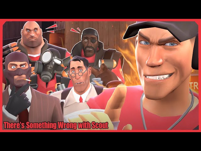 [SFM] There's Something Wrong with Scout