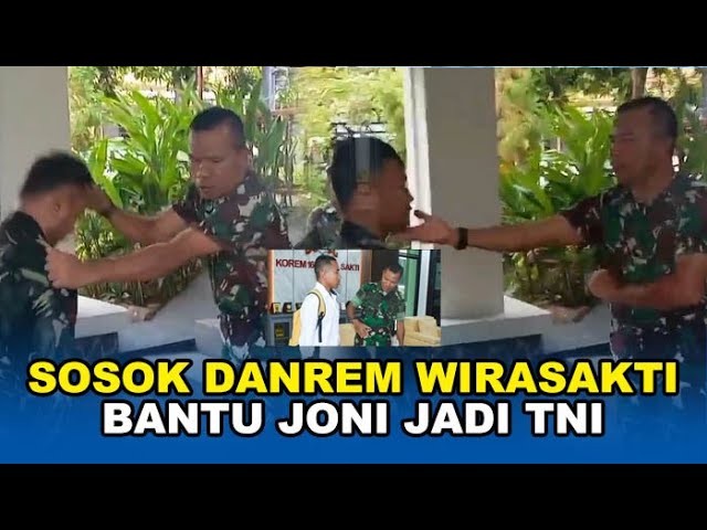 🔴Viral Aksi Danrem Wirasakti Hukum Anggotanya, Bantu Joni Si Bocah Pemanjat Tiang Bendera Jadi TNI