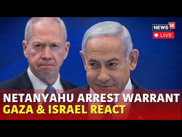 Israel Vs Hamas LIVE | Gazans React To ICC Arrest Warrants For Israel’s Netanyahu, Gallant | N18G