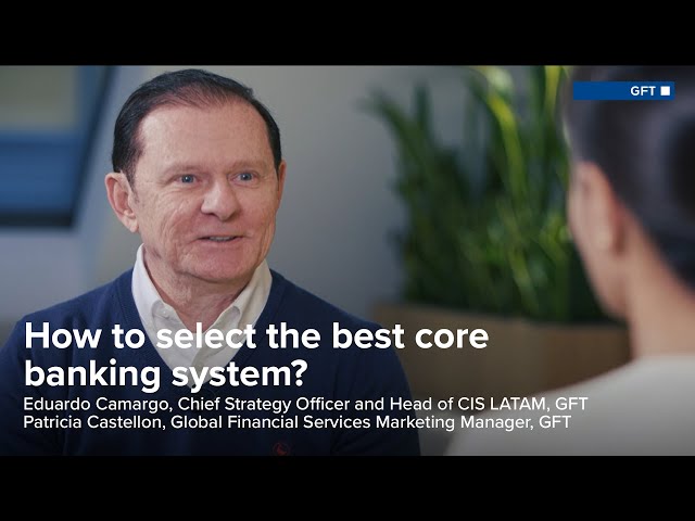 How to select the best core banking system?