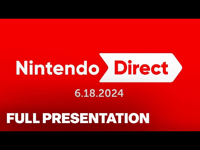 Nintendo Direct Full Showcase | June 2024