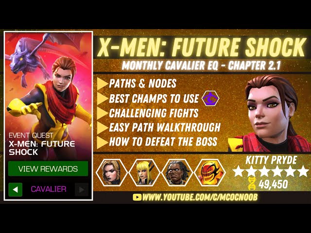 X-MEN: Future Shock - Cavalier Event Quest - Chapter 2.1 - Kitty Pryde - MCOC - Sep 2021