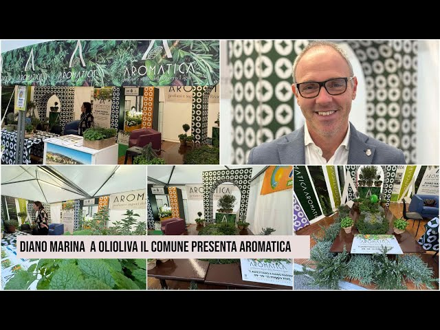 Diano Marina  a Olioliva il comune presenta Aromatica