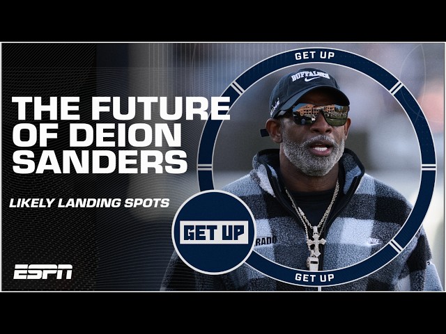 Will ‘culture builder’ Deion Sanders head to the NFL? NOT SO FAST?! | Get Up