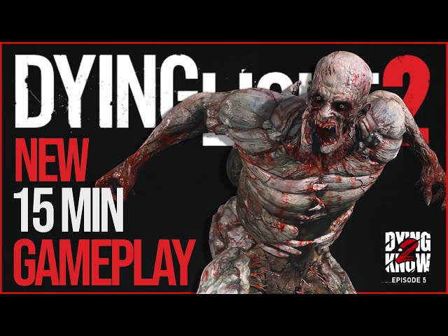 Dying Light 2 Livestream - NEW 15 Min Gameplay & Big Announcements (Dying 2 Know Episode 5)