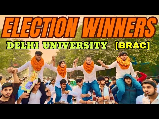 Election Winners‼️✌️BRAC (Delhi University)🙌📢