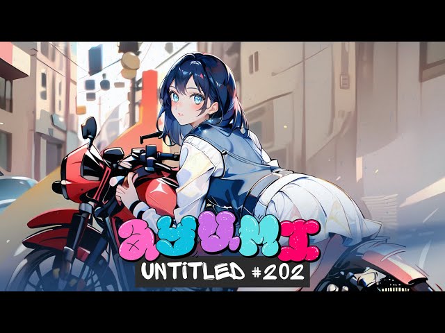 2024 Ultimate Mixed Music 'UNTITLED' #202 🎶 Gaming Music 🎶 Focus & Study Music BGM 🎶