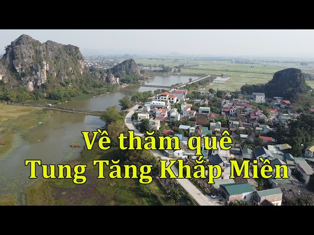 Về thăm quê hương của Tung Tăng Khắp Miền.