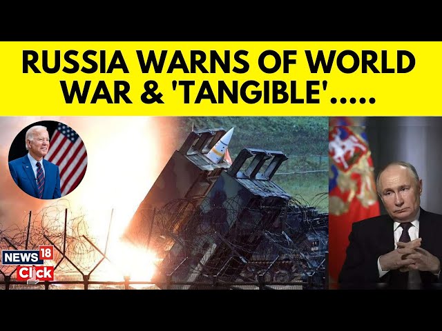 Russia Vs Ukraine War Update |  Russia Warns Against Using US Missiles | Putin Vs Zelensky | N18G