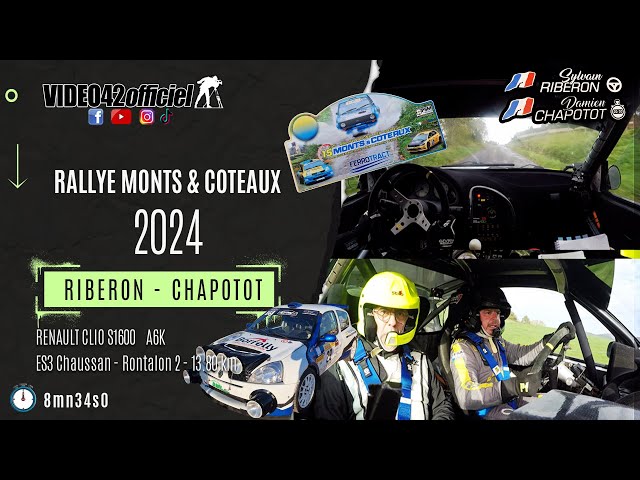 💓 Rallye Monts et Coteaux 2024 - Renault Clio S1600 Riberon/Chapotot par video42officiel