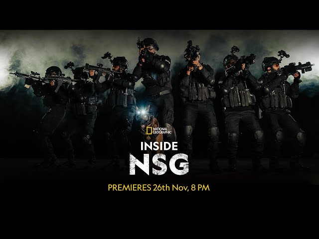 Inside NSG | Premieres 26th Nov, 8 PM | National Geographic