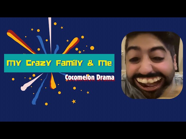 My Crazy Family And Me| Cocomelon Drama