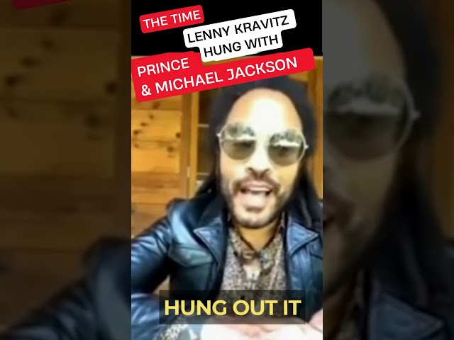 Lenny Kravitz Hangs with Prince and Michael Jackson, Who Were Friends! #celebrityinterviews #shorts