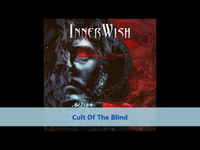 InnerWish - 1st Single Cult Of The Blind 2024