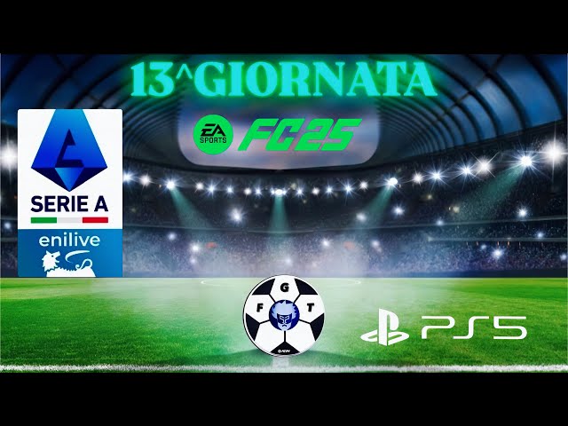 EA SPORTS FC 25: Diretta 4K della 13° Giornata Serie A su PS5! Non Perdertela!⚽️🔥