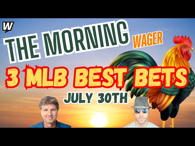 Tuesday's MLB Picks, Predictions & Best Bets | Twins vs Mets | The Morning Wager 7/30/24