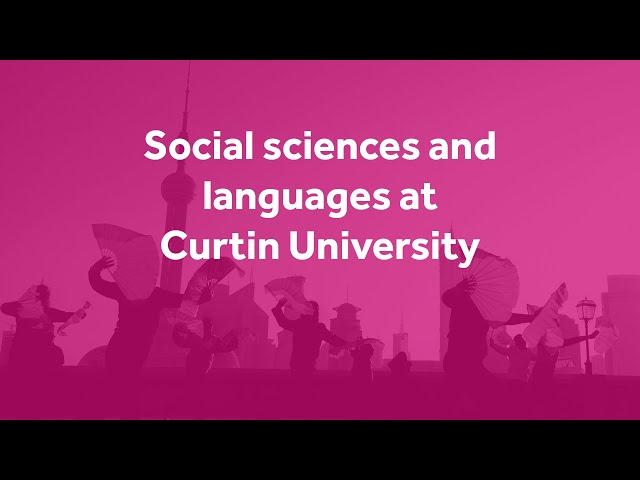 Social sciences and languages at Curtin University