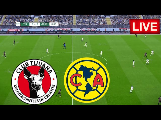 🔴[EN VIVO] Tijuana vs CF América | México - Liga MX 24/25 | Partido en Vivo Hoy