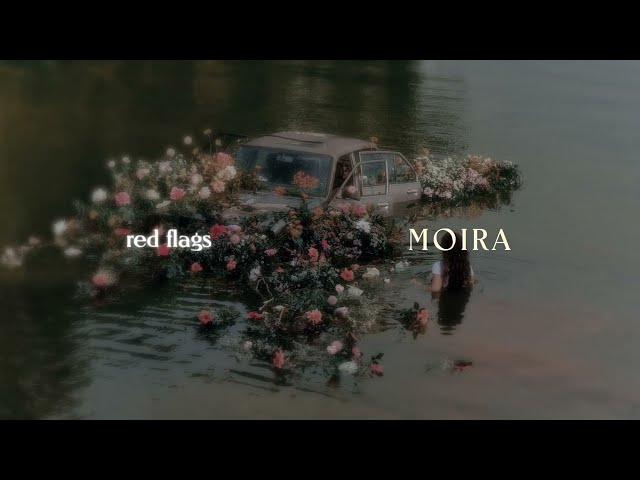 Moira – Red Flags (Official Lyric Video)