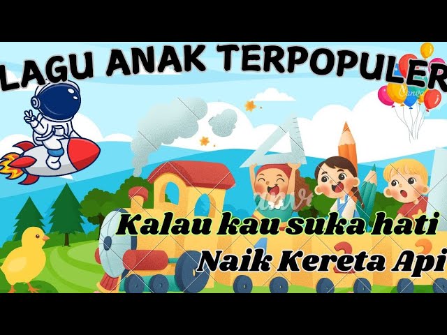 KALAU KAU SUKA HATI || KUMPULAN LAGU ANAK || LAGU ANAK POPULER || LAGU REMIX ANAK