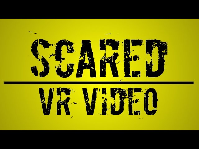 three kyries - Scared (VR)