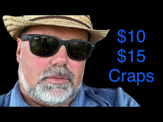 $10 & $15 basic craps strategy