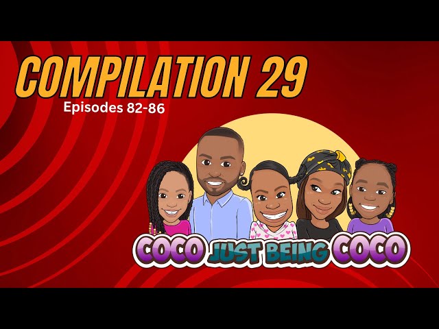 Coco Just Being Coco: Compilation 29 Season 3 Episodes 82-86