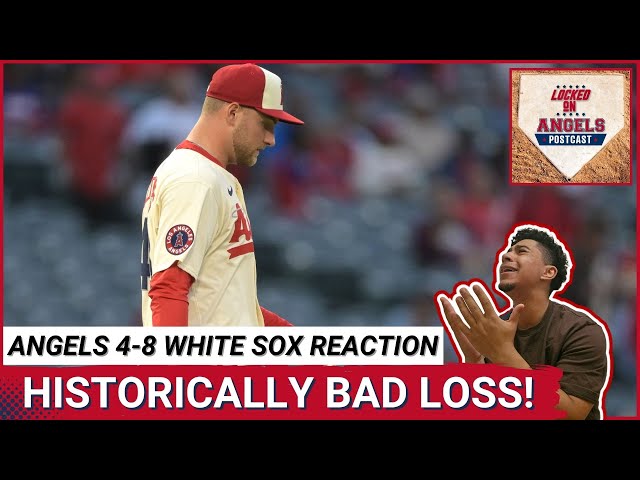 LOCKED ON ANGELS POSTCAST: Los Angeles Angels 30 games under .500, lose 8-4 to 115-loss White Sox