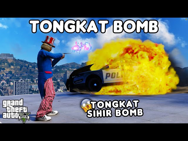 TONGKAT SIHIR BOM VS POLISI - GTA 5 ROLEPLAY