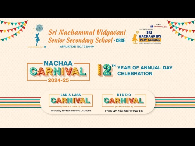 SRI NACHAMMAL VIDHYAVANI SENIOR SECONDERY SCHOOL CBSE | 12TH ANNUAL DAY CELEBRATION | NOV 21- 4PM |