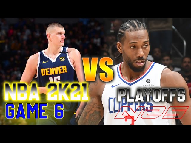 NBA 2K21 - Los Angeles Clippers vs Denver Nuggets - Game 6 - SEMIFINALS - September, 13 - FULL GAME