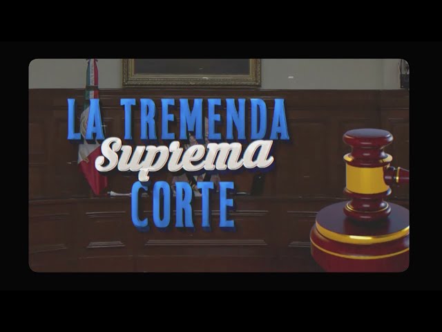 Universos paralelos | La Tremenda Suprema Corte @ChamucoMedia