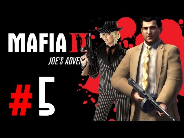 Mafia 2 - 5.díl - Dámský spolek Mafiánek - Joeova Dobrodružství