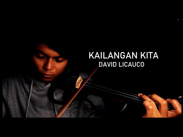 Kailangan Kita - David Licauco Violin Cover by Vince Impas