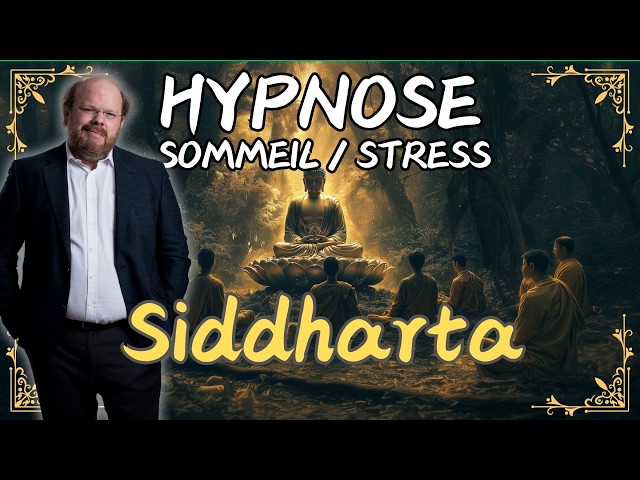 Une Histoire hypnotique pour dormir | SIDDHARTA | Hypnose pour dormir (ou stress)