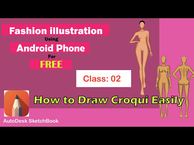 Fashion illustration using Autodesk sketchbook | Part 02 | How to draw Croqui using Android phone