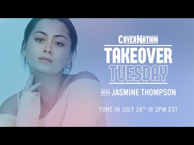 Jasmine Thompson LIVE on Cover Nation | Takeover Tuesday