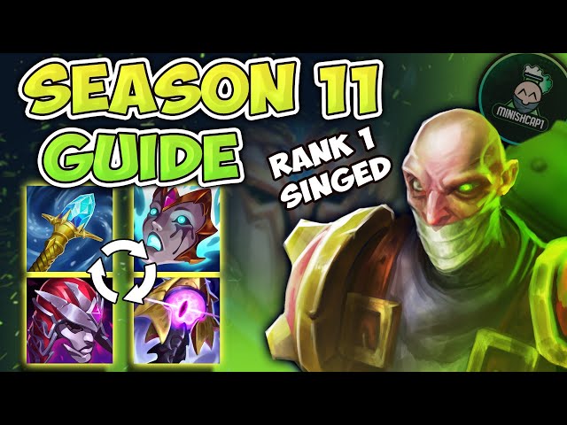 The ONLY Singed Guide You Need For Season 11 By The #1 Singed NA