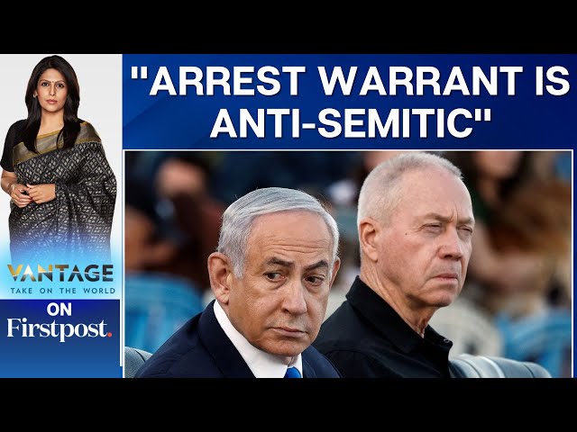 ICC Issues Arrest Warrant Against Israeli PM Netanyahu over 'War Crimes' | Vantage with Palki Sharma