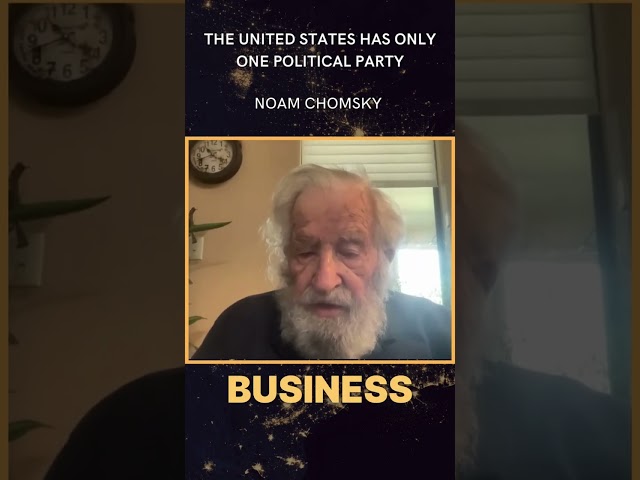 The Truth About American Political Parties, according to Noam Chomsky