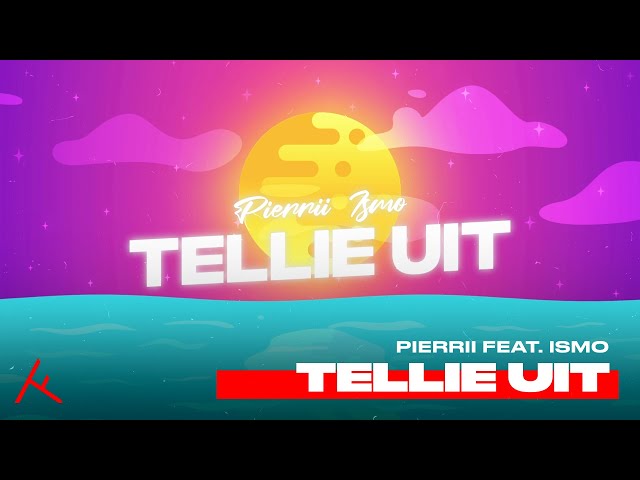 PIERRII FEAT. ISMO - TELLIE UIT (PROD. MB) [LYRIC VIDEO]