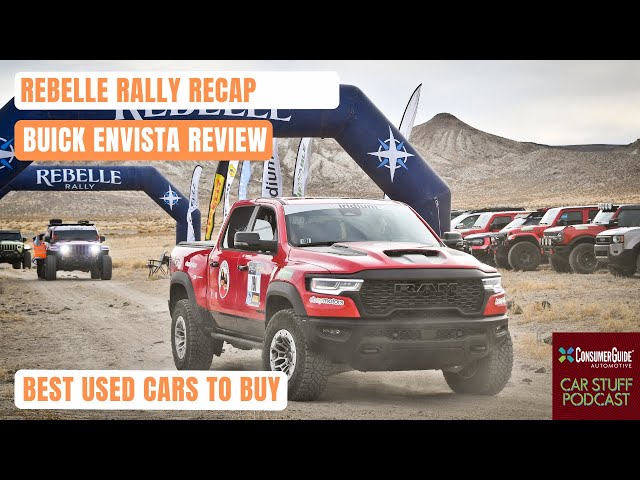 EP 243: Rebelle Rally Recap, Buick Envista Surprises, Best Used Cars to Buy