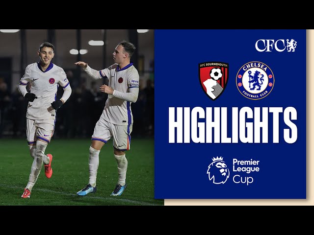 Bournemouth U21 1-4 Chelsea U21 | HIGHLIGHTS | PL CUP 2024/25