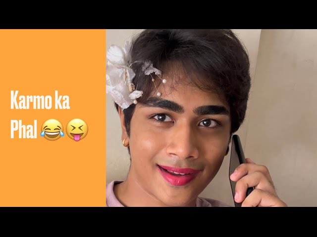 KARMO KA PHAL 🤣